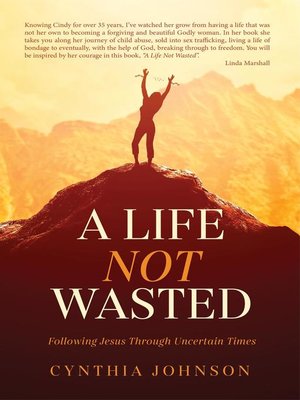 cover image of A Life Not Wasted